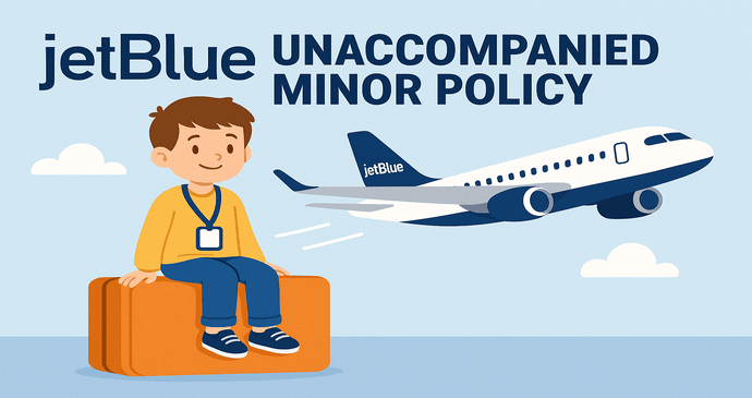 Jetblue Unaccompanied Minor Policy_202541832040.webp